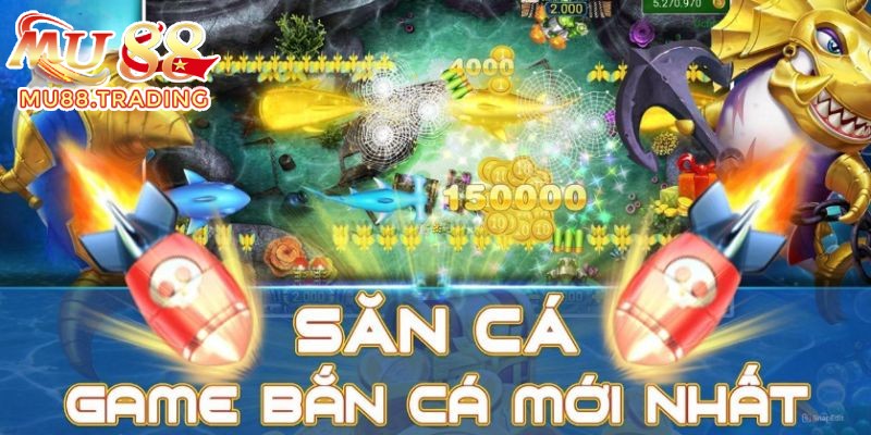 Các đặc điểm đáng quan tâm về game bắn cá